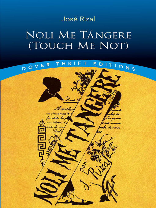 Title details for Noli Me Tángere (Touch Me Not) by José Rizal - Available